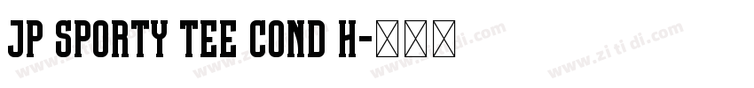 JP Sporty Tee Cond H字体转换